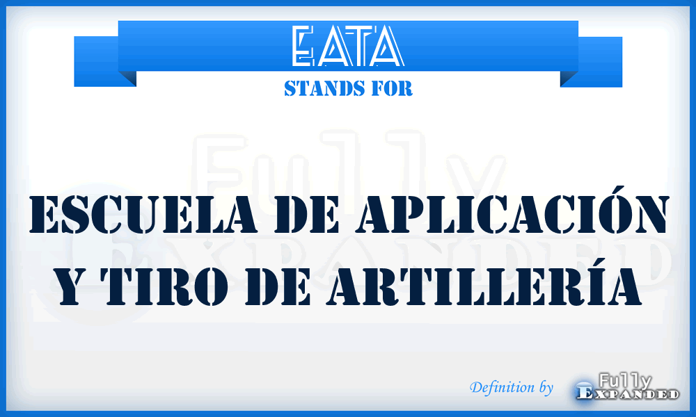 EATA - Escuela de Aplicación y Tiro de Artillería