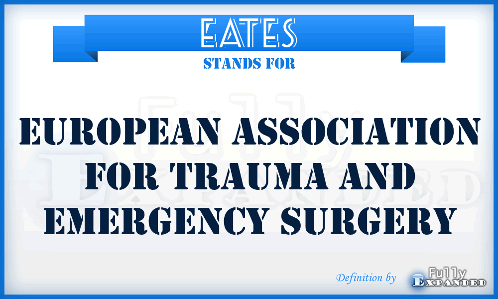 EATES - European Association for Trauma and Emergency Surgery