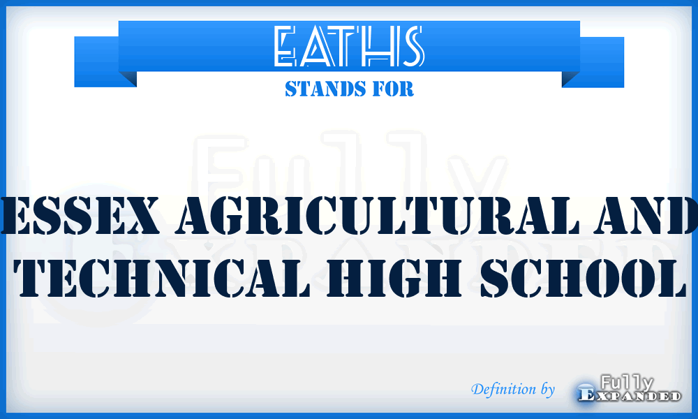 EATHS - Essex Agricultural and Technical High School