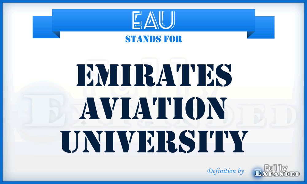 EAU - Emirates Aviation University