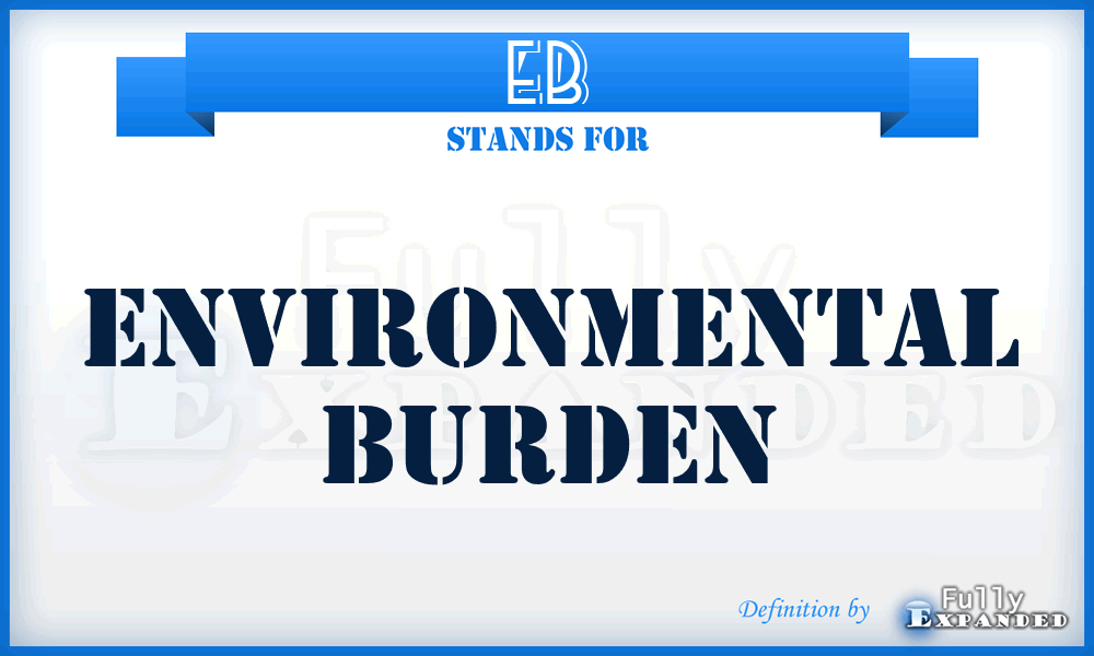 EB - Environmental Burden