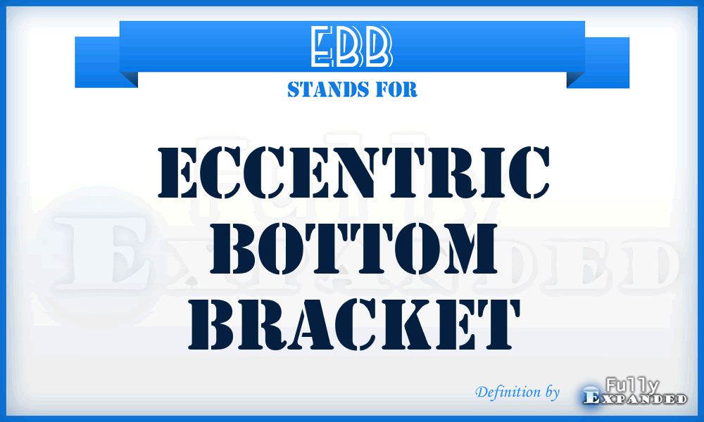 EBB - Eccentric Bottom Bracket