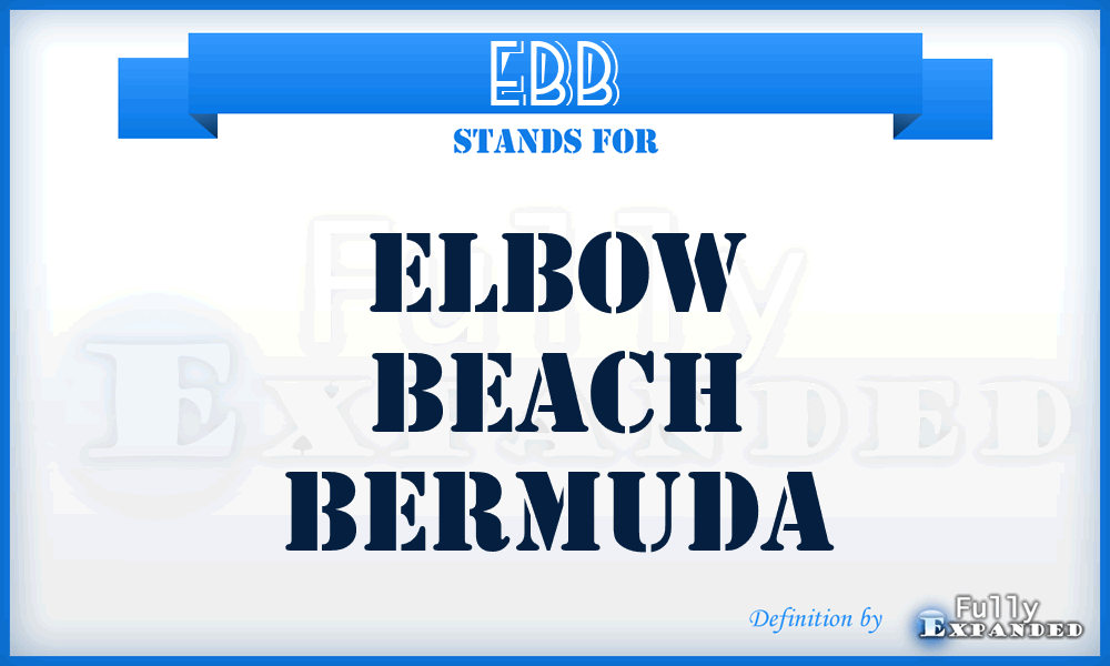 EBB - Elbow Beach Bermuda