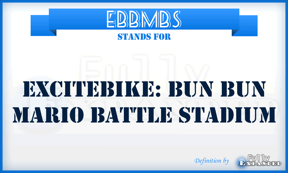 EBBMBS - Excitebike: Bun Bun Mario Battle Stadium
