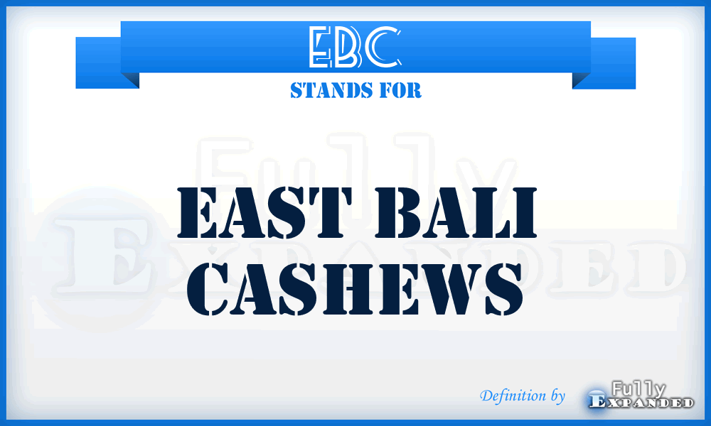 EBC - East Bali Cashews