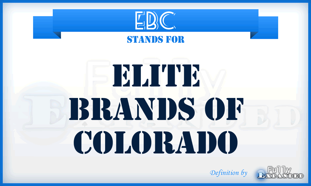 EBC - Elite Brands of Colorado