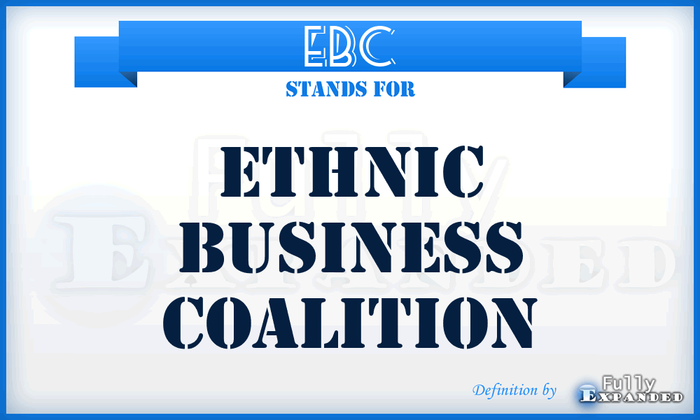 EBC - Ethnic Business Coalition