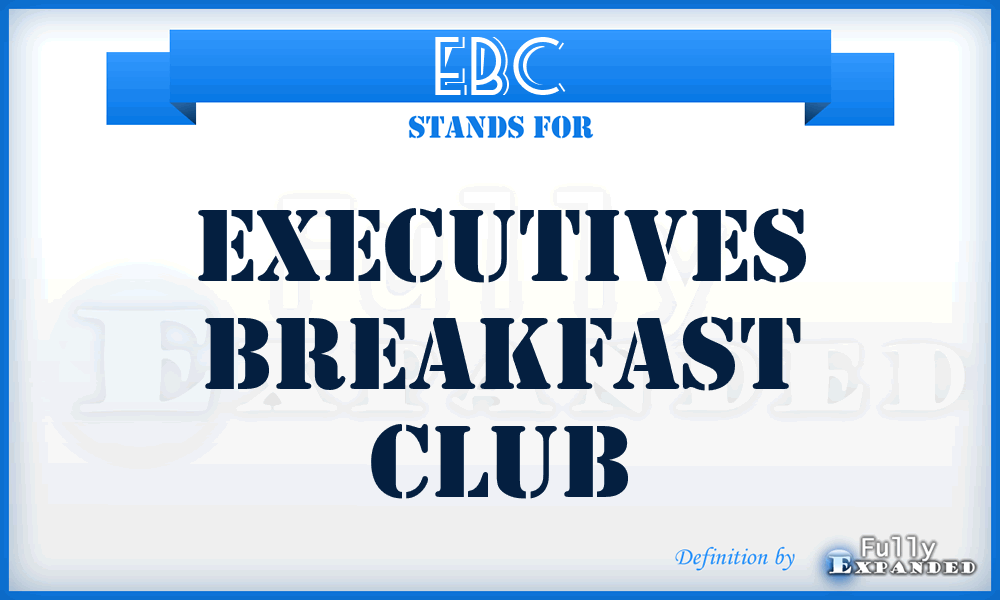 EBC - Executives Breakfast Club