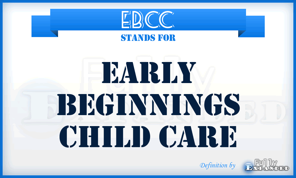 EBCC - Early Beginnings Child Care
