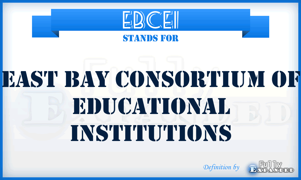 EBCEI - East Bay Consortium of Educational Institutions