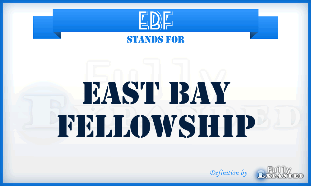 EBF - East Bay Fellowship