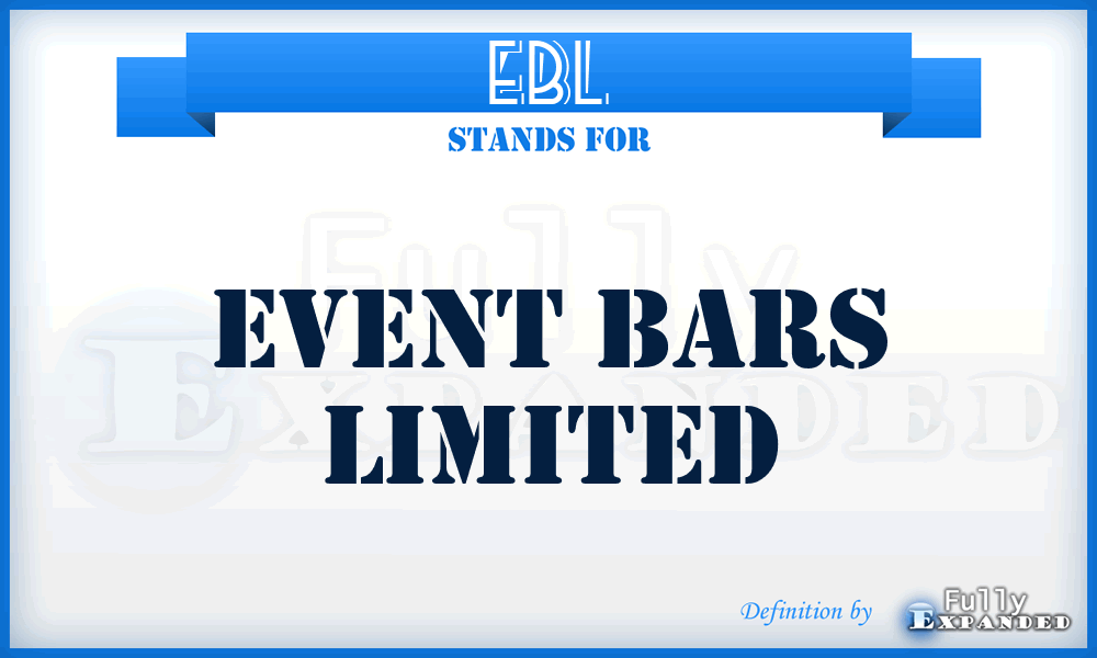EBL - Event Bars Limited