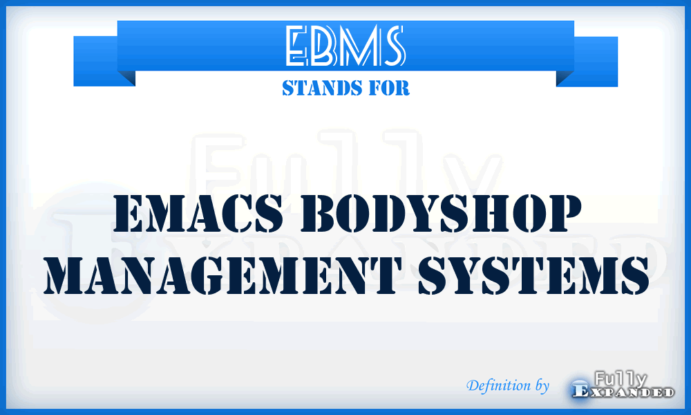EBMS - Emacs Bodyshop Management Systems