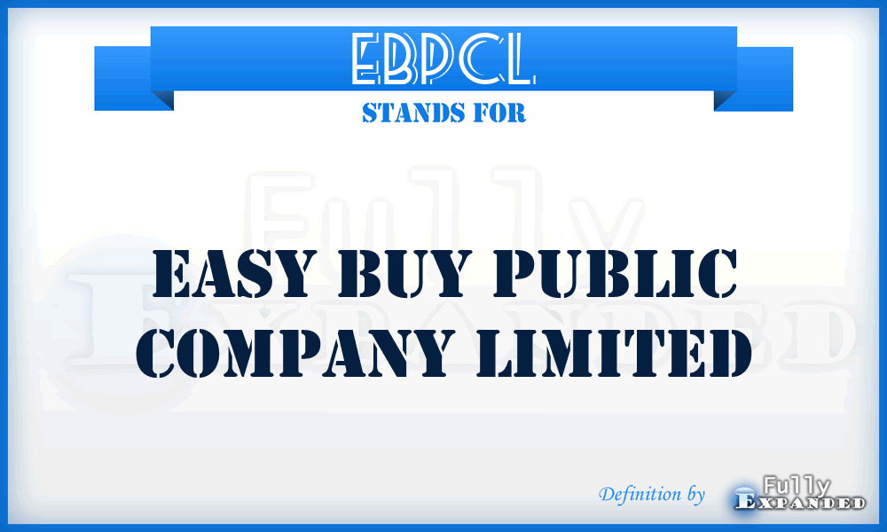 EBPCL - Easy Buy Public Company Limited