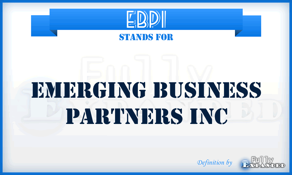 EBPI - Emerging Business Partners Inc