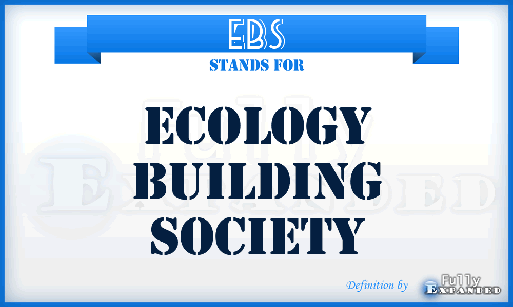 EBS - Ecology Building Society