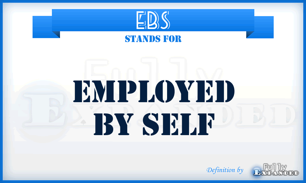 EBS - Employed By Self