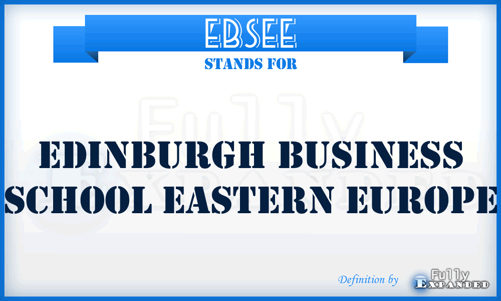 EBSEE - Edinburgh Business School Eastern Europe