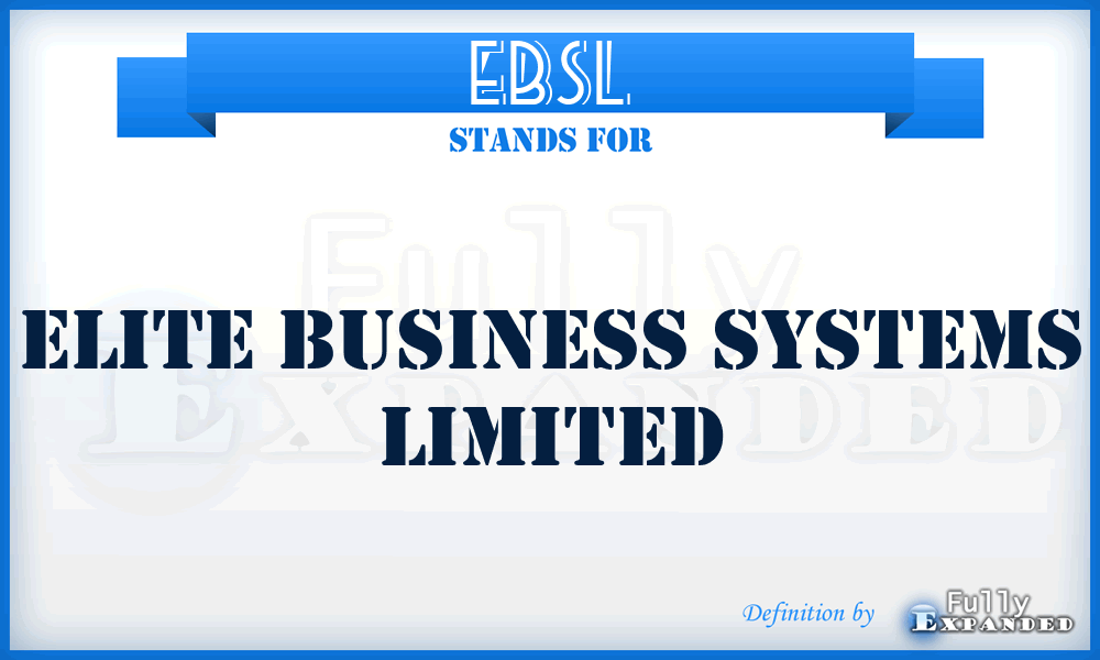 EBSL - Elite Business Systems Limited