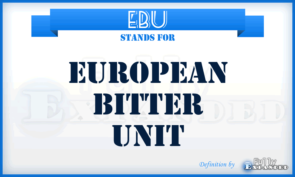 EBU - European Bitter Unit