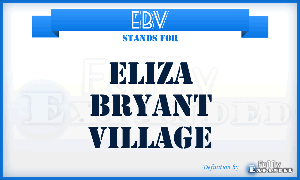 EBV - Eliza Bryant Village