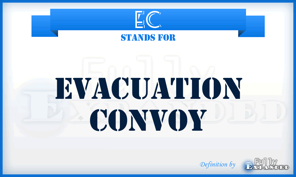 EC - Evacuation Convoy