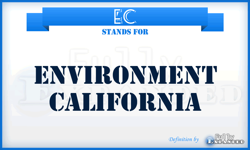 EC - Environment California