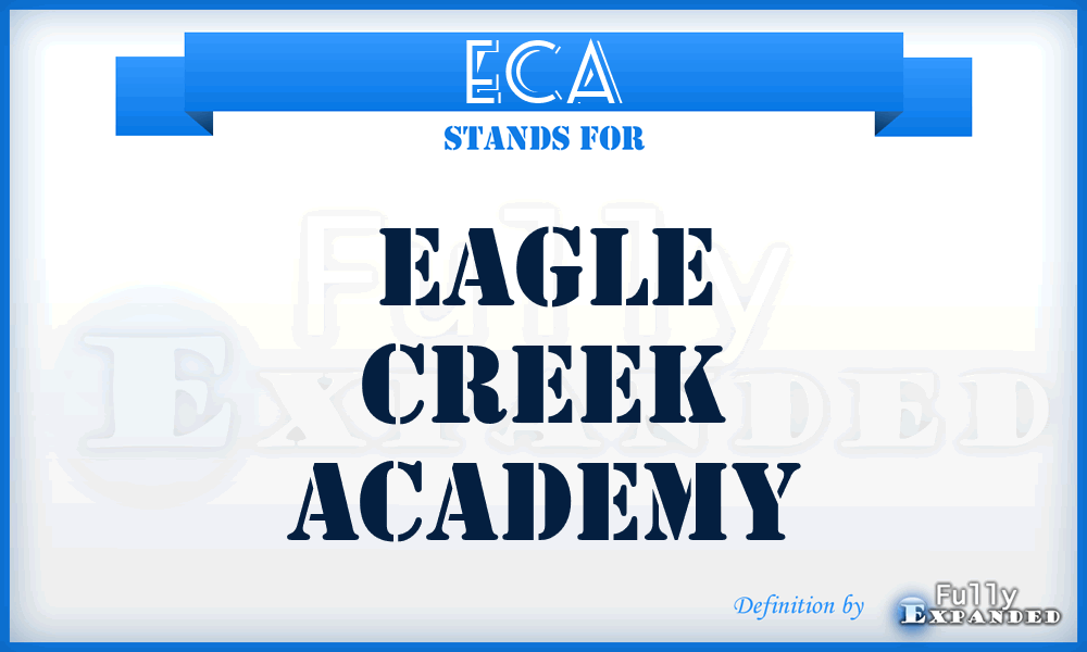 ECA - Eagle Creek Academy