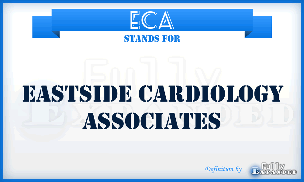 ECA - Eastside Cardiology Associates