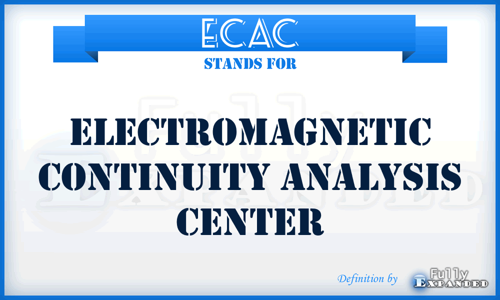 ECAC - Electromagnetic Continuity Analysis Center