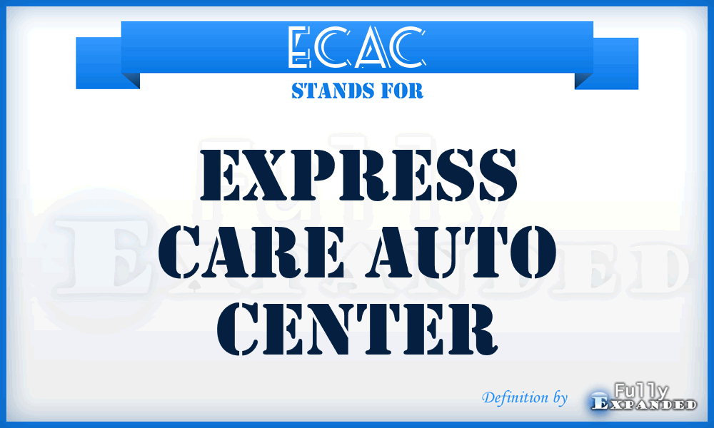 ECAC - Express Care Auto Center