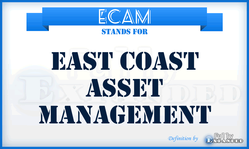 ECAM - East Coast Asset Management
