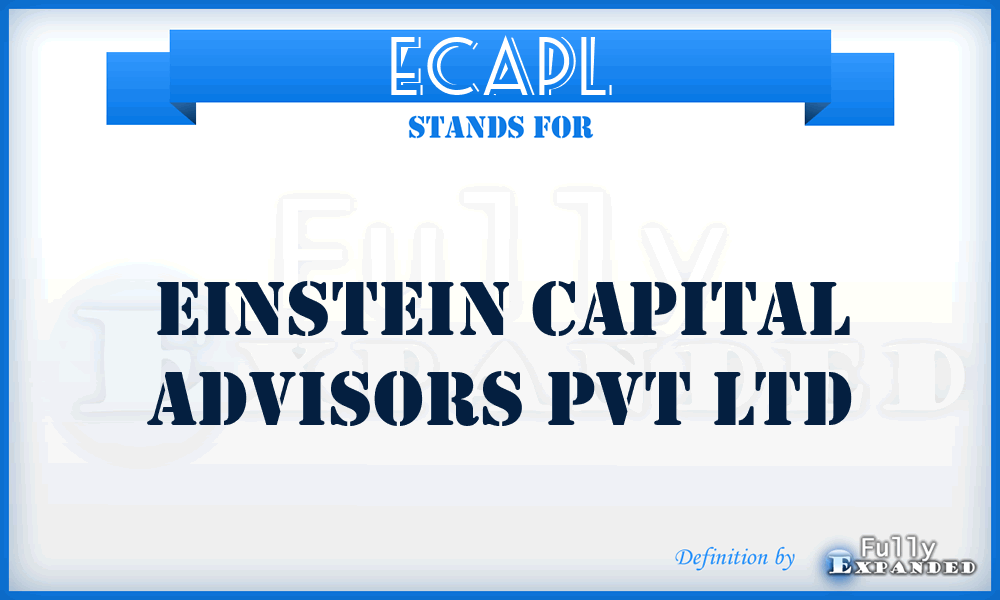 ECAPL - Einstein Capital Advisors Pvt Ltd