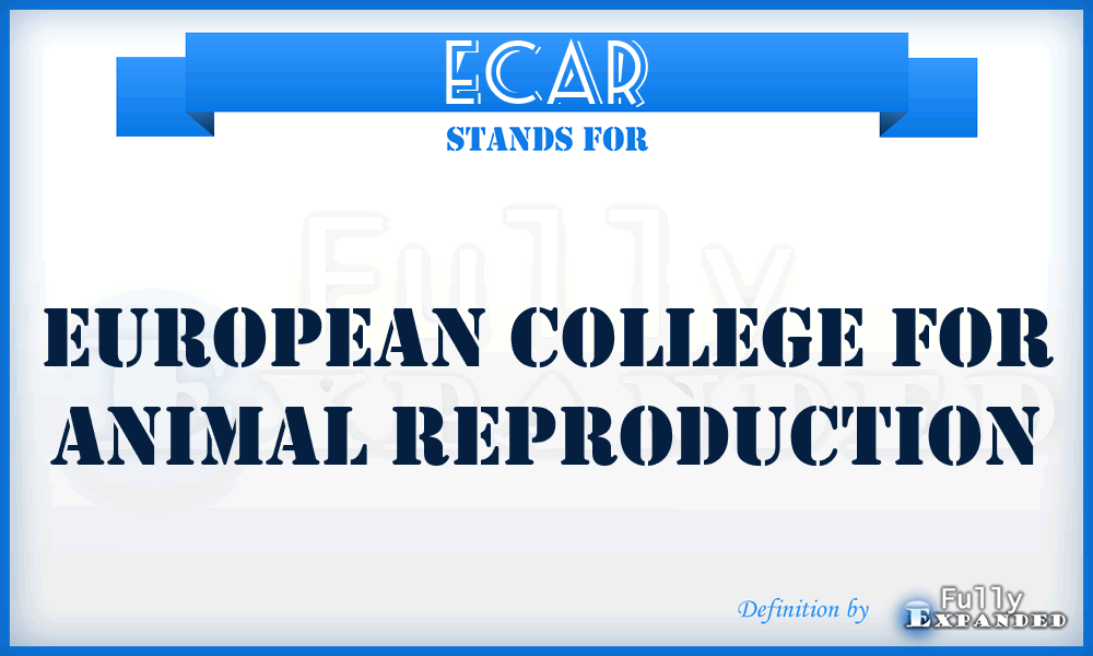 ECAR - European College for Animal Reproduction