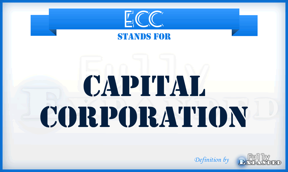 ECC - Capital Corporation