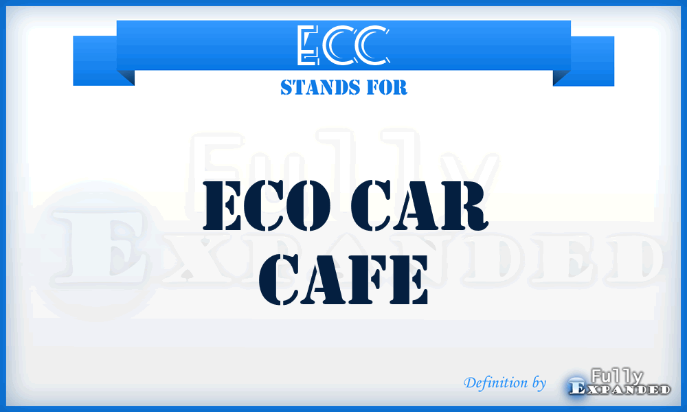 ECC - Eco Car Cafe