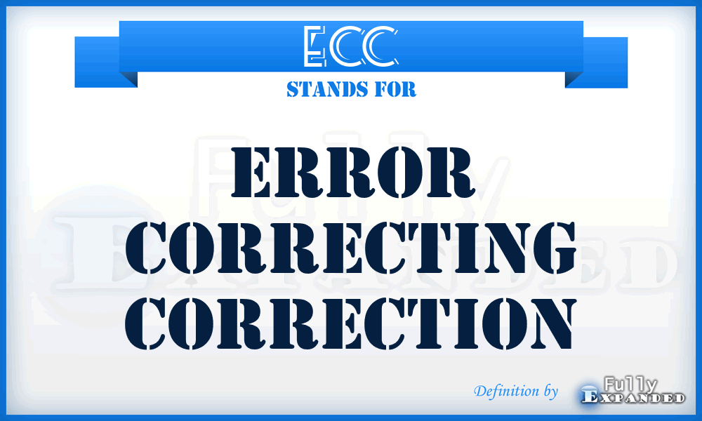 ECC - Error Correcting Correction