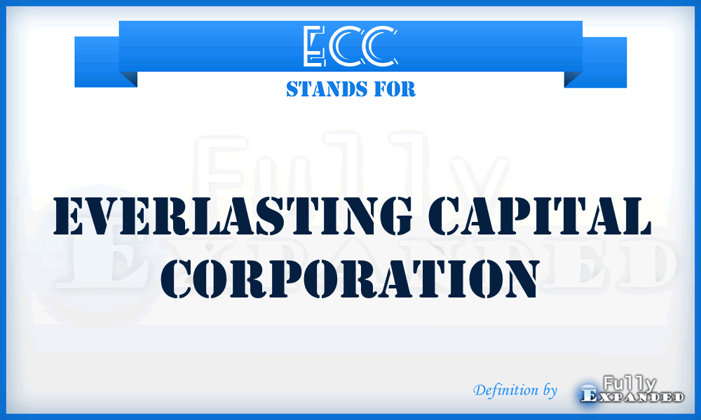 ECC - Everlasting Capital Corporation