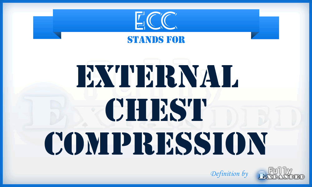 ECC - external chest compression