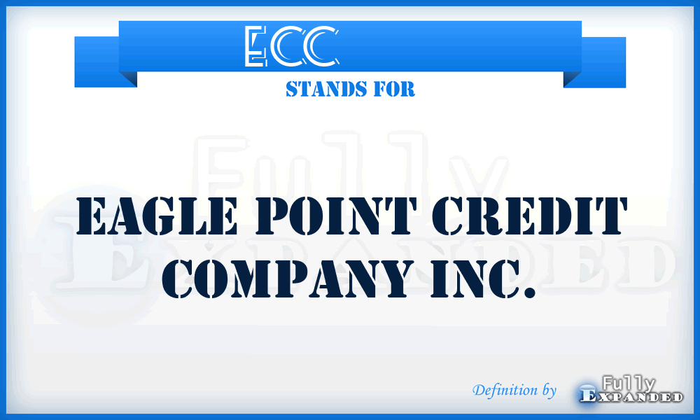 ECC            - Eagle Point Credit Company Inc.