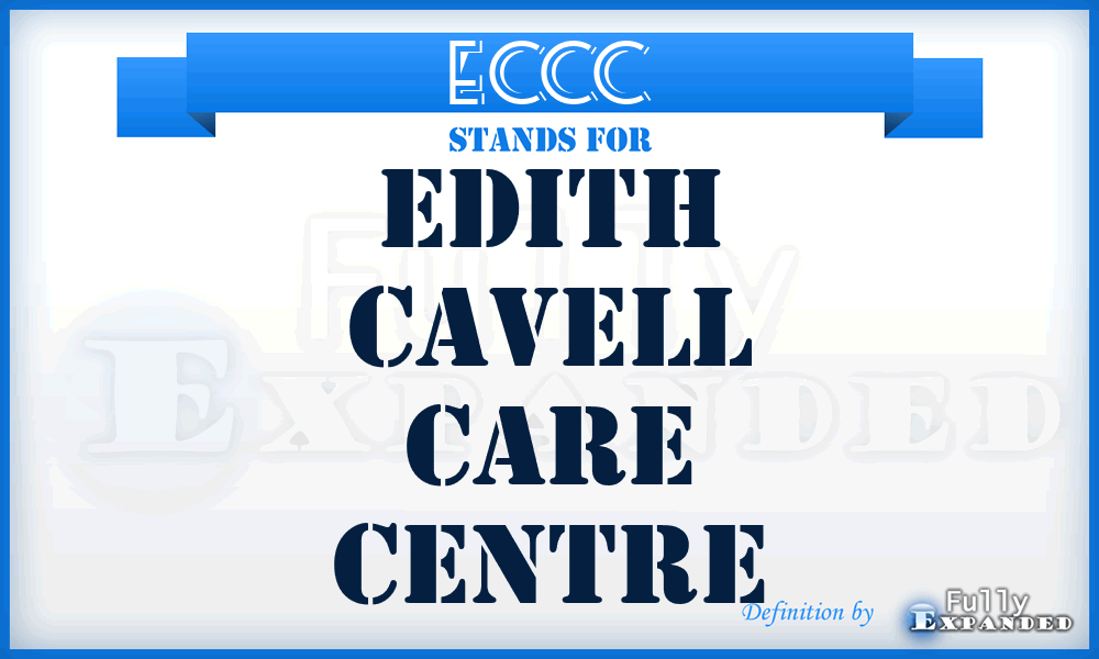 ECCC - Edith Cavell Care Centre