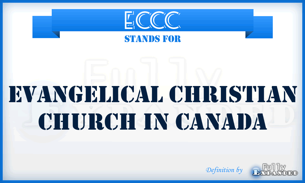 ECCC - Evangelical Christian Church in Canada