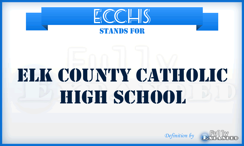 ECCHS - Elk County Catholic High School