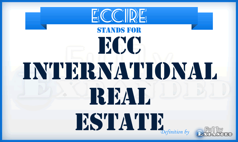 ECCIRE - ECC International Real Estate