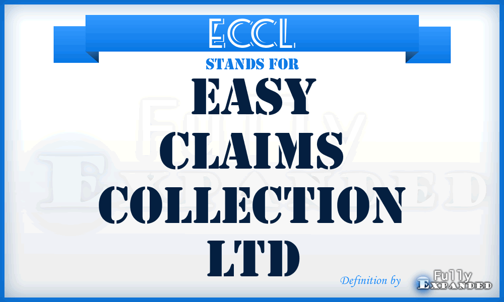 ECCL - Easy Claims Collection Ltd