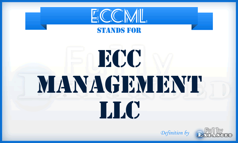 ECCML - ECC Management LLC