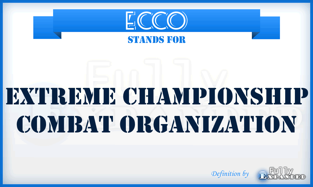 ECCO - Extreme Championship Combat Organization