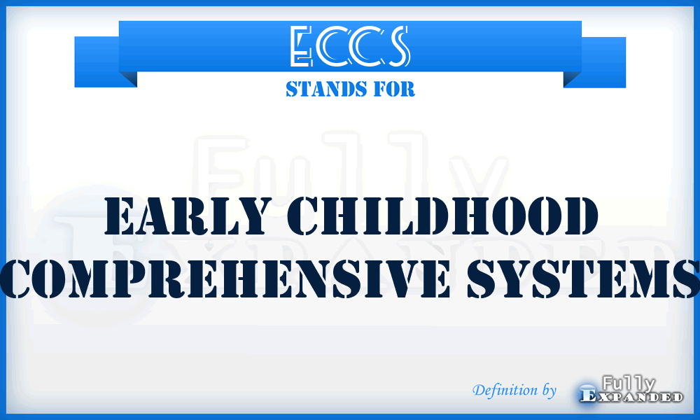 ECCS - Early Childhood Comprehensive Systems