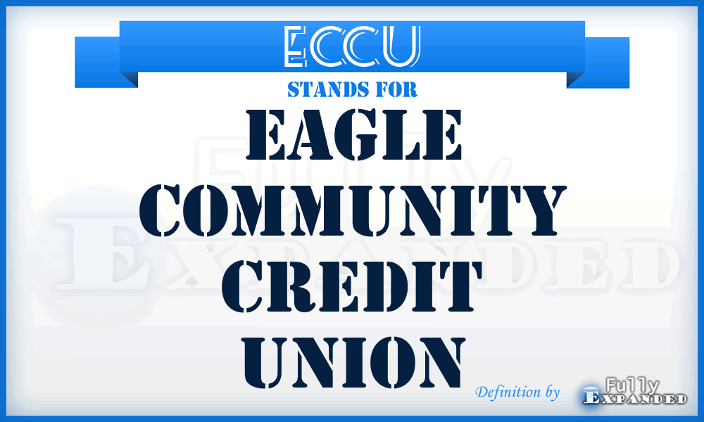ECCU - Eagle Community Credit Union