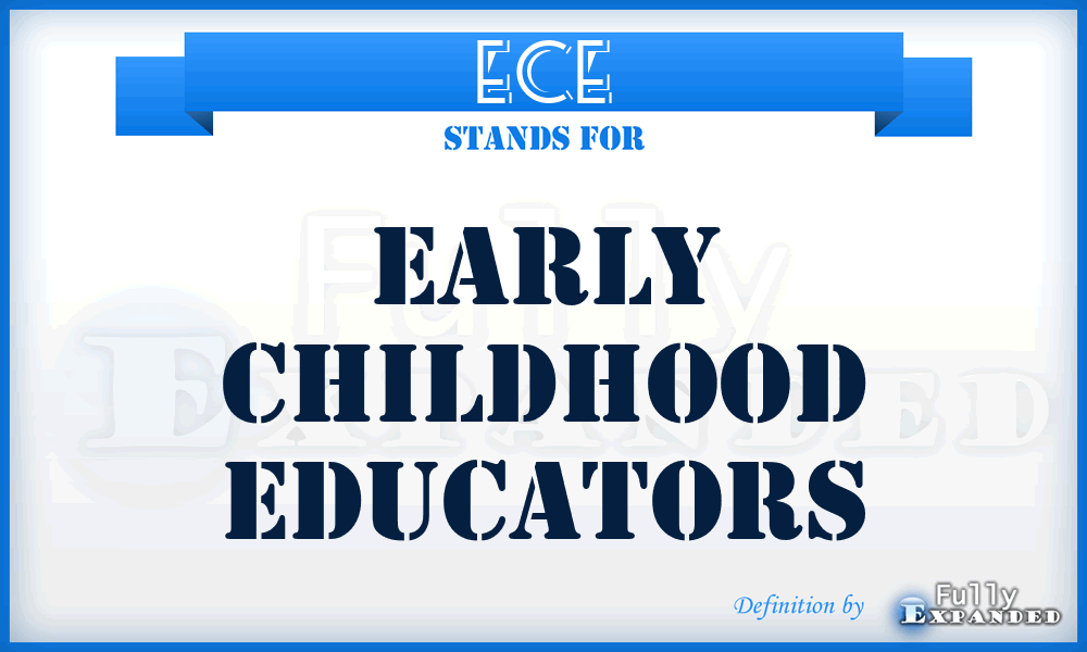 ECE - Early Childhood Educators